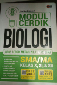 Modul Cerdik Biologi SMA/MA Kelas X,XI,XII