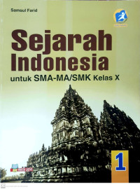 Sejarah Indonesia untuk SMA-MA/SMK Kelas X