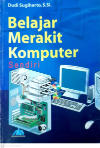 Belajar merakit komputer sendiri