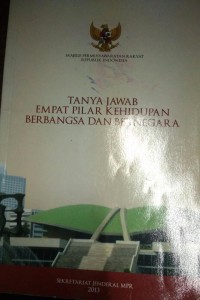 Tanya Jawab Empat pilar Kehidupan Berbangsa dan Bernegara