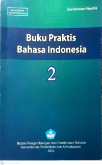 Buku praktis bahasa Indonesia 2