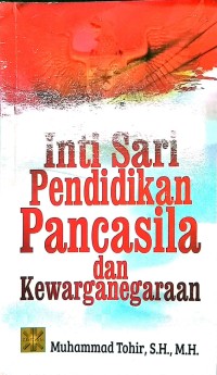 Inti Sari Pendidikan Pancasila dan Kewarganegaraan