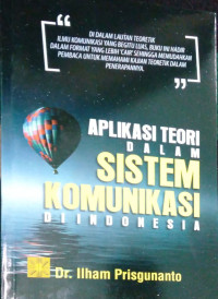 Aplikasi Teori Dalam Sistem Komunikasi di Indonesia