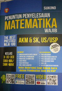 Penuntun penyelesaian matematika wajib: AKM & SK, US/USP