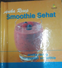 Aneka Resep Smoothie Sehat