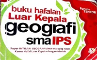 Buku hafalan luar kepala geografi SMA IPS