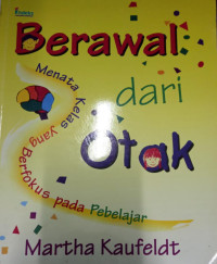 Berawal dari Otak