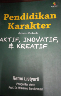 Pendidikan Karakter dalam Metode Aktif, Inovatif, & Kreatif