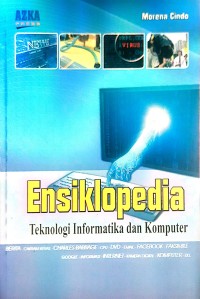 Ensiklpedia Teknologi Infrmatika dan Komputer