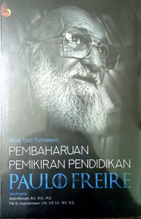 Pembaharuan pemikiran pendidikan Paulo Freire