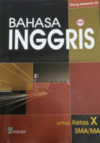 Bahasa Inggris Kelas X SMA/MA