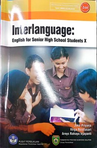 Interlanguage: english for senior high school students X