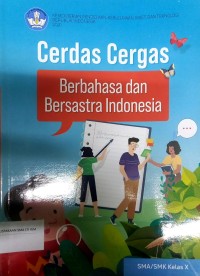 Cerdas Cergas Berbahasa dan Bersastra Indonesia X