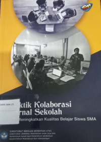 Praktik Kolaborasi Internal Sekolah