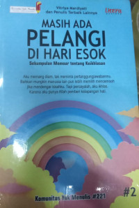 Masih Ada Pelangi di Hari Esok