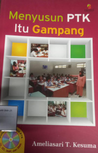 Menyusun PTK Itu Gampang