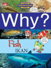 Why? Fish: Ikan