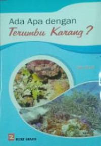 Ada Apa dengan Terumbu Karang?