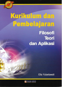 Kurikulum dan Pembelajaran; Filosofi Teori dan Aplikasi