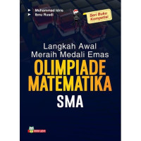 Langkah Awal Meraih Medali Emas Olimpiade Matematika