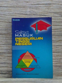 Sukses Masuk Perguruan Tinggi Negeri