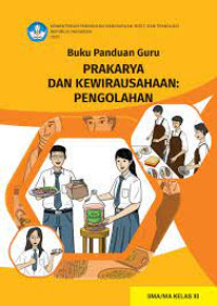 PKWU Pengolahan Buku Guru Kelas XI Kurikulum Merdeka