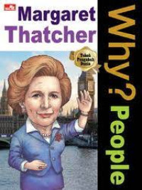 Why? People Margaret Thatcher