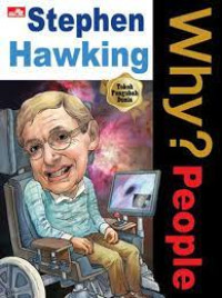 Why? People Stephen Hawking