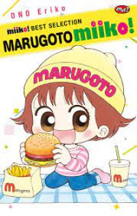 MARUGOTO MIIKO!