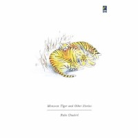 Monsoon Tiger and Other Stories